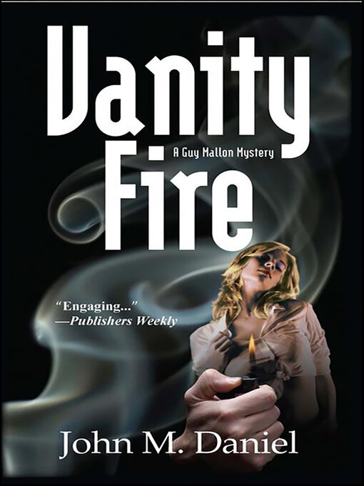 Title details for Vanity Fire by John M Daniel - Available